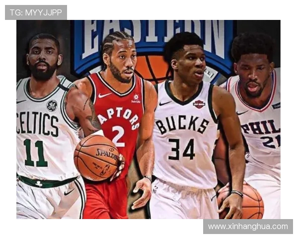 聚焦NBA新赛季格局变化与各豪强争霸走势的全方位深度解读图鉴