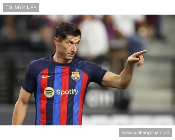 罗伯特莱万多夫斯基引领欧洲锋线新格局探秘他的进球艺术与传奇之路